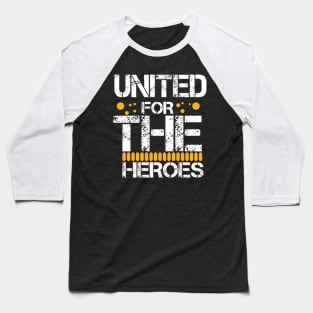 united for the heroes Baseball T-Shirt